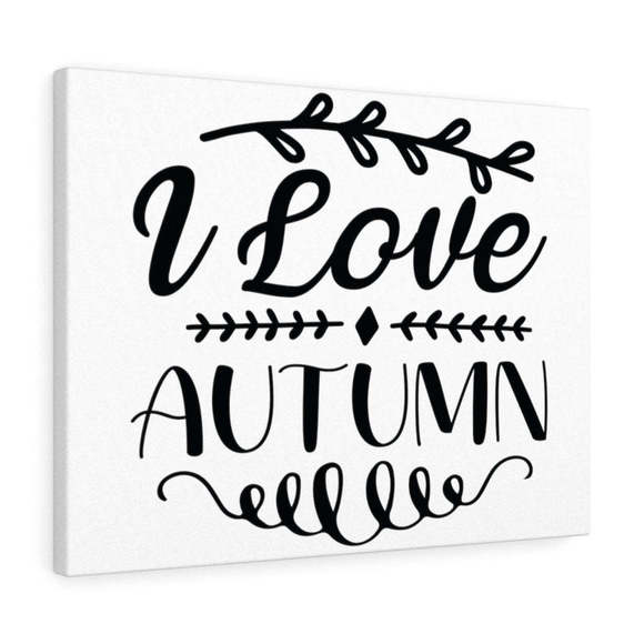 Inspirational Wall Art I Love Autumn Wall Art Motivation Wall Decor for Home Off